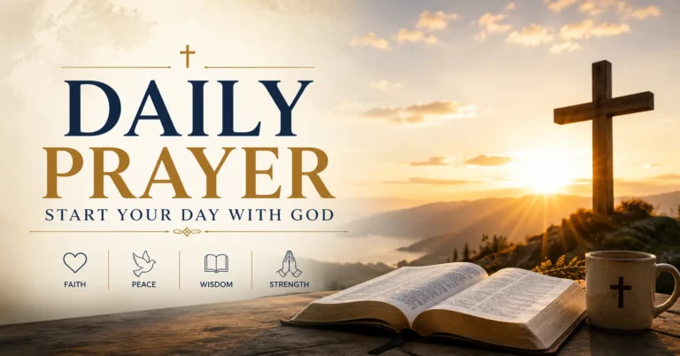 Daily Prayer featured image with an open Bible, wooden cross, sunrise, and the message Start Your Day With God.