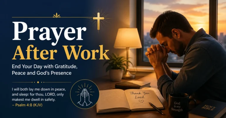 Prayer After Work a Christian prayer with an open Bible after a long day today, asking for God's peace, strength and guidance.