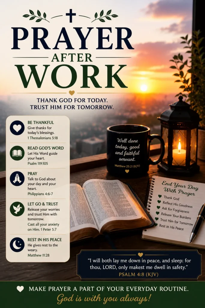 Prayer After Work Pinterest image featuring an open Bible, sunset, lantern, coffee mug, prayer journal, and encouraging KJV Bible verse about giving thanks to God after work.