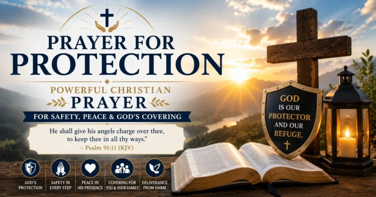 Prayer for Protection (Powerful Christian Prayer for Safety) featuring an open Bible, wooden cross, protective shield, glowing lantern, and sunrise representing God's protection and peace.