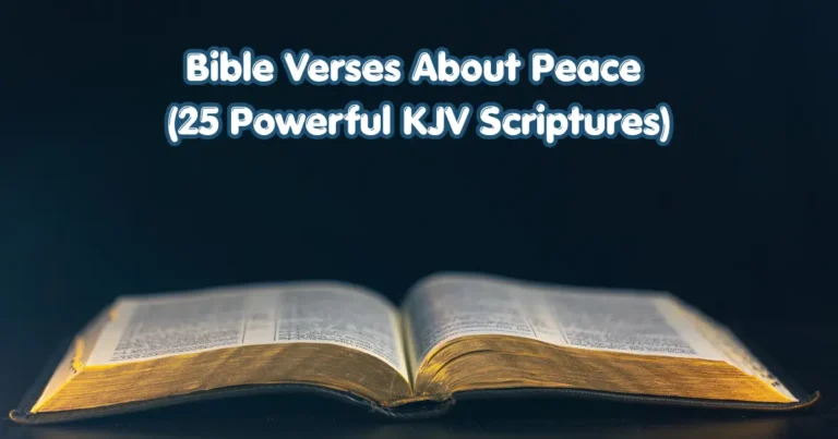 Open Bible featuring Bible verses about peace and 25 powerful KJV Scriptures