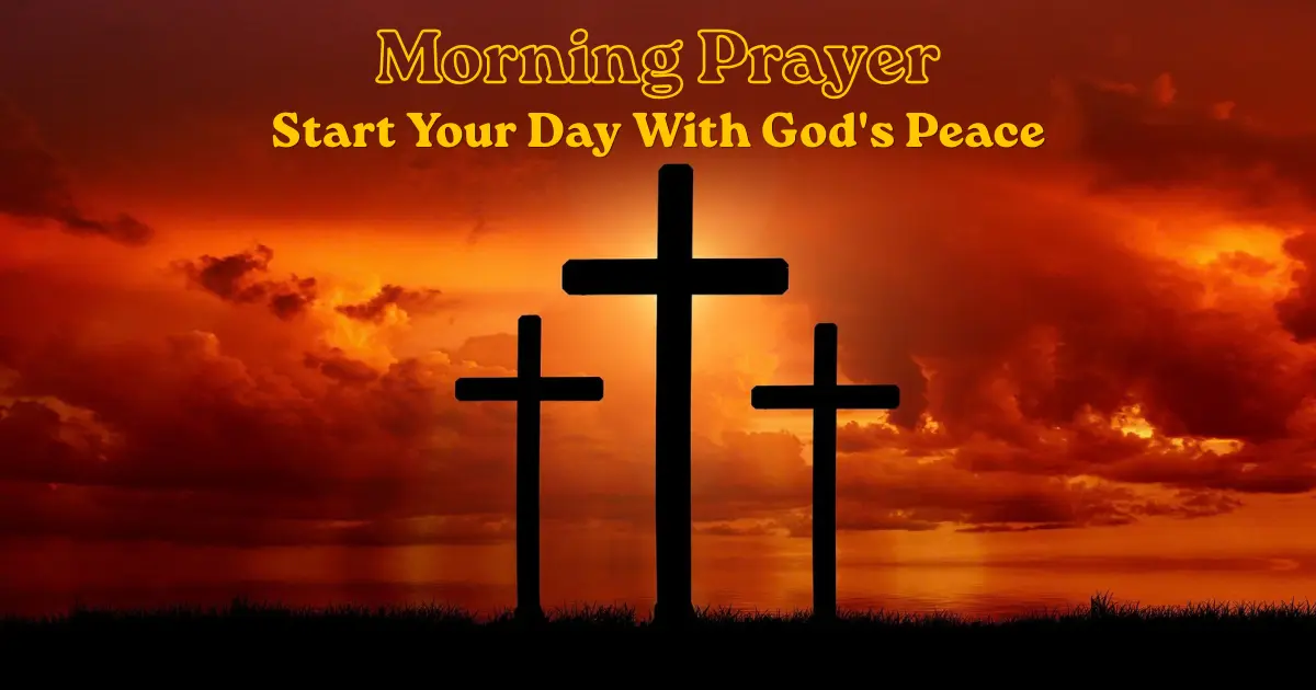 Morning prayer with three crosses at sunrise, representing God's peace and Christian faith