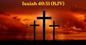 Isaiah 40:31 KJV Bible verse with three crosses at sunset