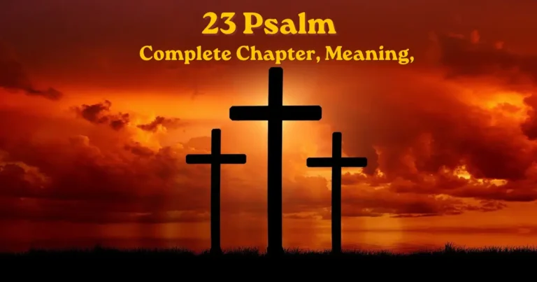 Psalm 23 complete chapter and meaning with three crosses at sunset